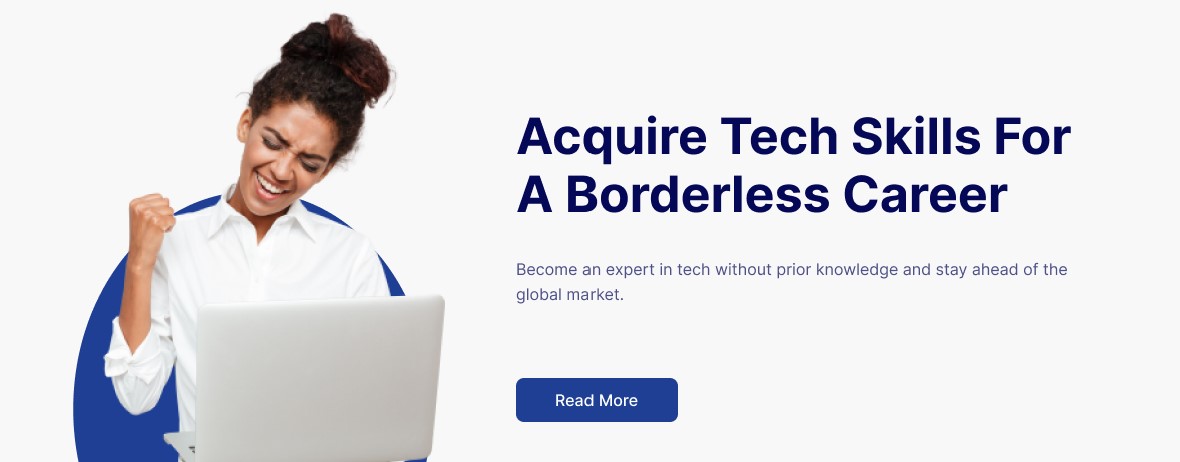 Acquired tech skills for borderless career.